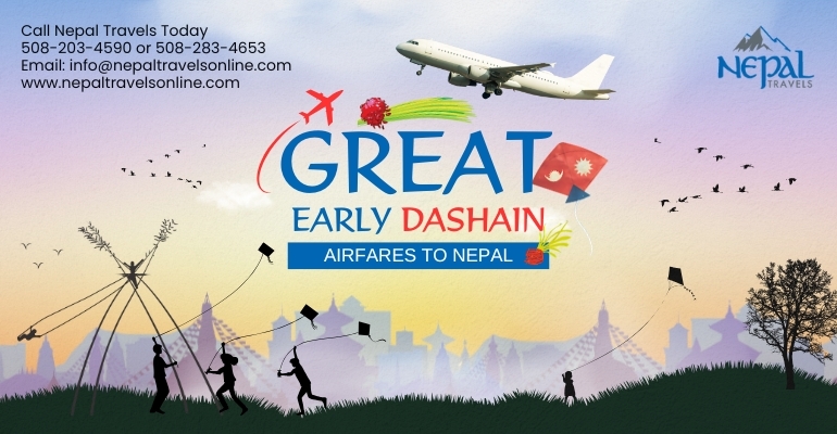 GREAT EARLY DASHAIN AIRFARES TO NEPAL